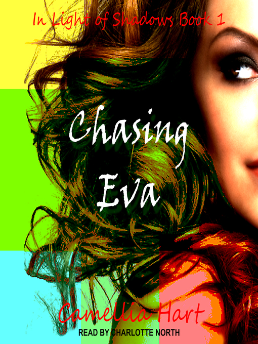 Title details for Chasing Eva by Camellia Hart - Wait list